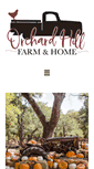 Mobile Screenshot of orchardhillfarmandhome.com